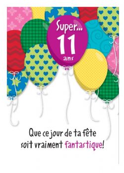 11 ANS - CARTE D'ANNIVERSAIRE - QUE CE JOUR DE TA FÊTE SOIT VRAIMENT FANTASTIQUE! DE MILLBROOK